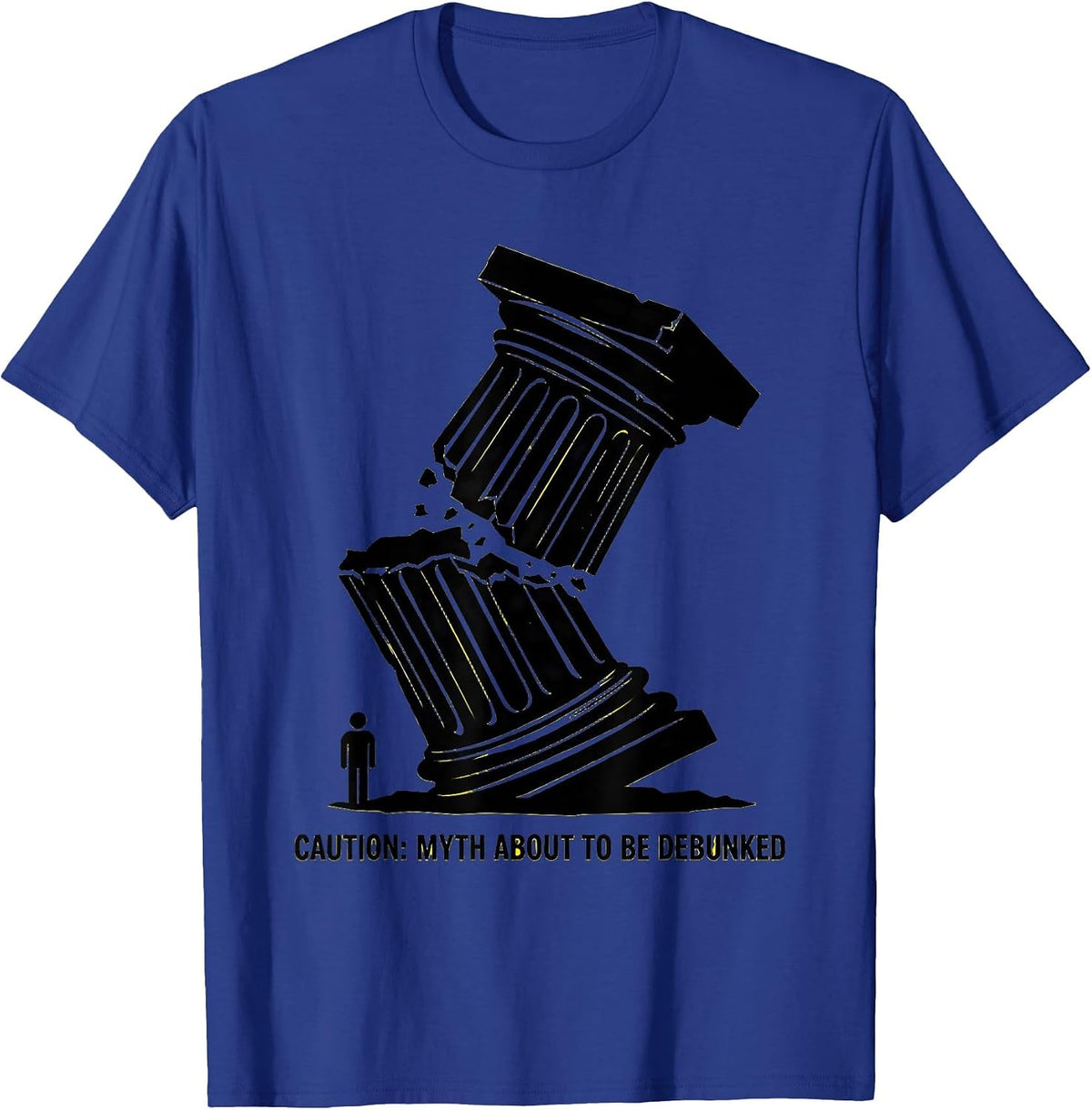 Caution: Myth About To Be Debunked Funny History Teacher T-Shirt - Royal Blue