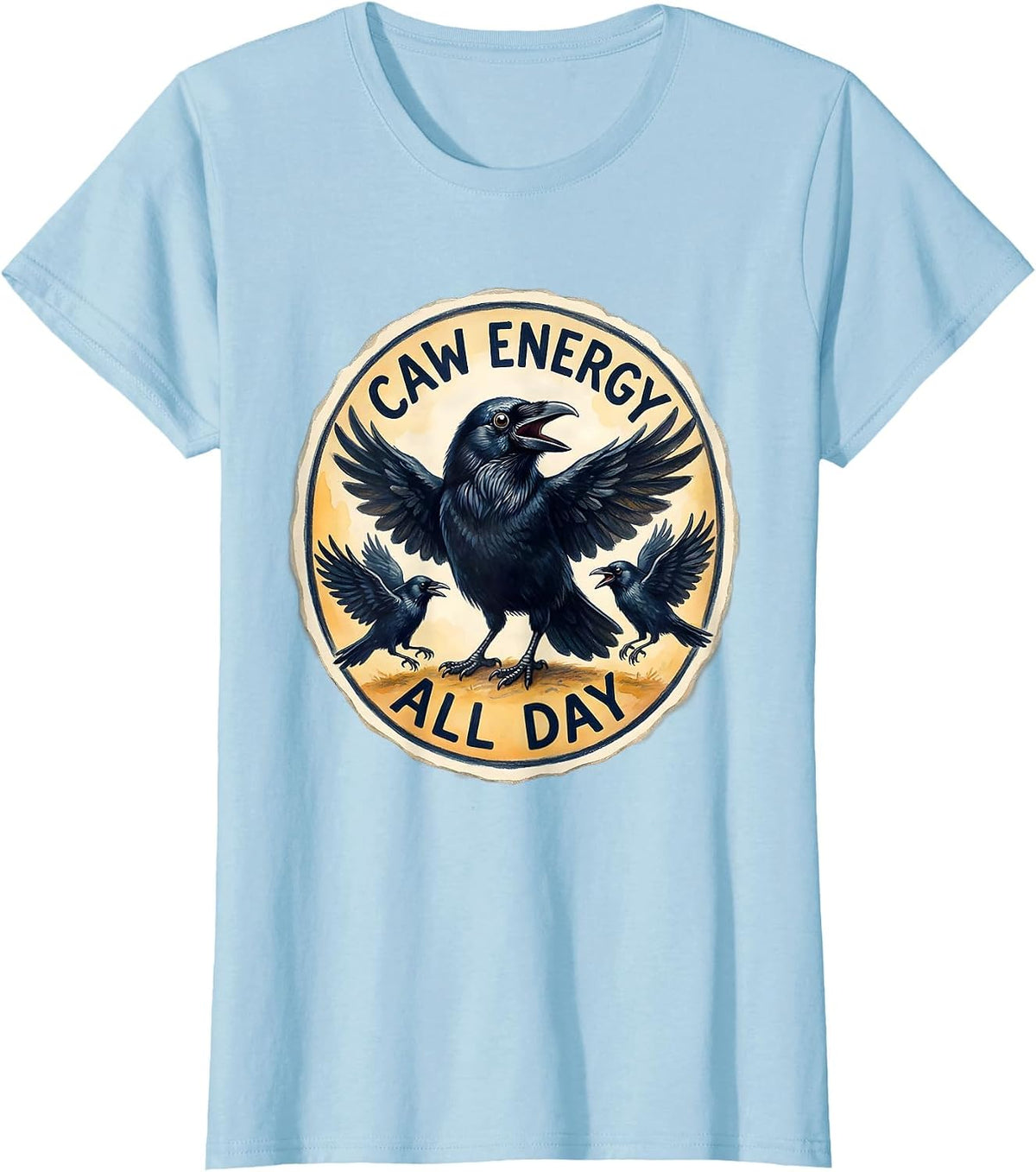 Women's CAW Energy All Day Crow Lover Design T-Shirt - Baby Blue