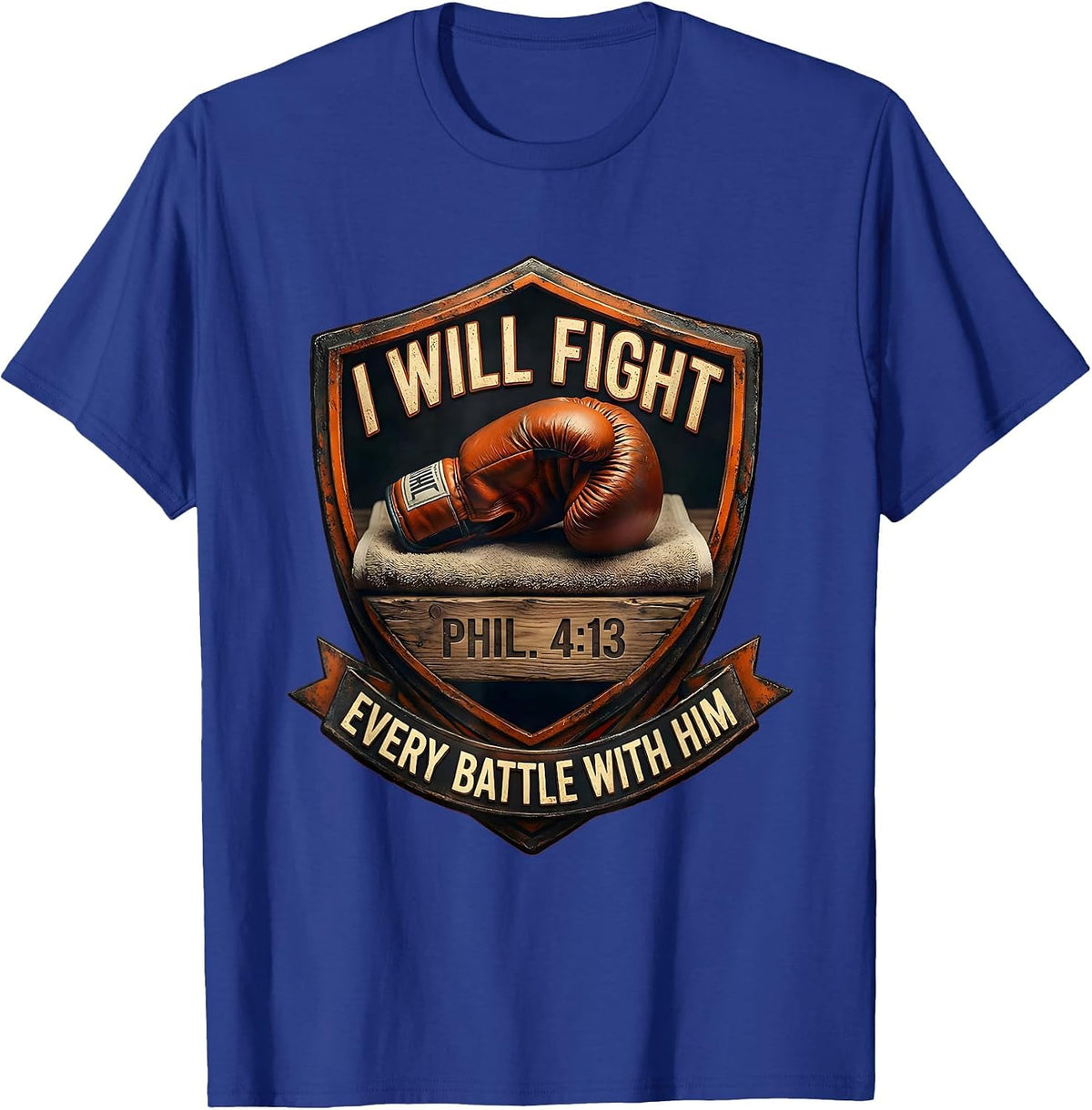 I Will Fight Boxing Glove Christian Sports Motivation T-Shirt - Royal Blue