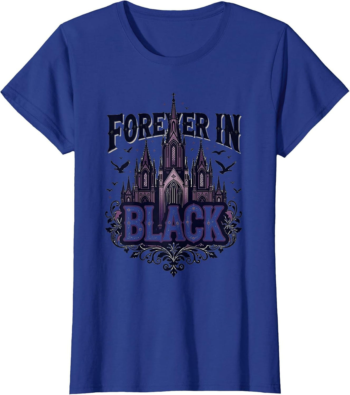 Forever in Black Goth Dark Aesthetic Design T-Shirt - Royal Blue