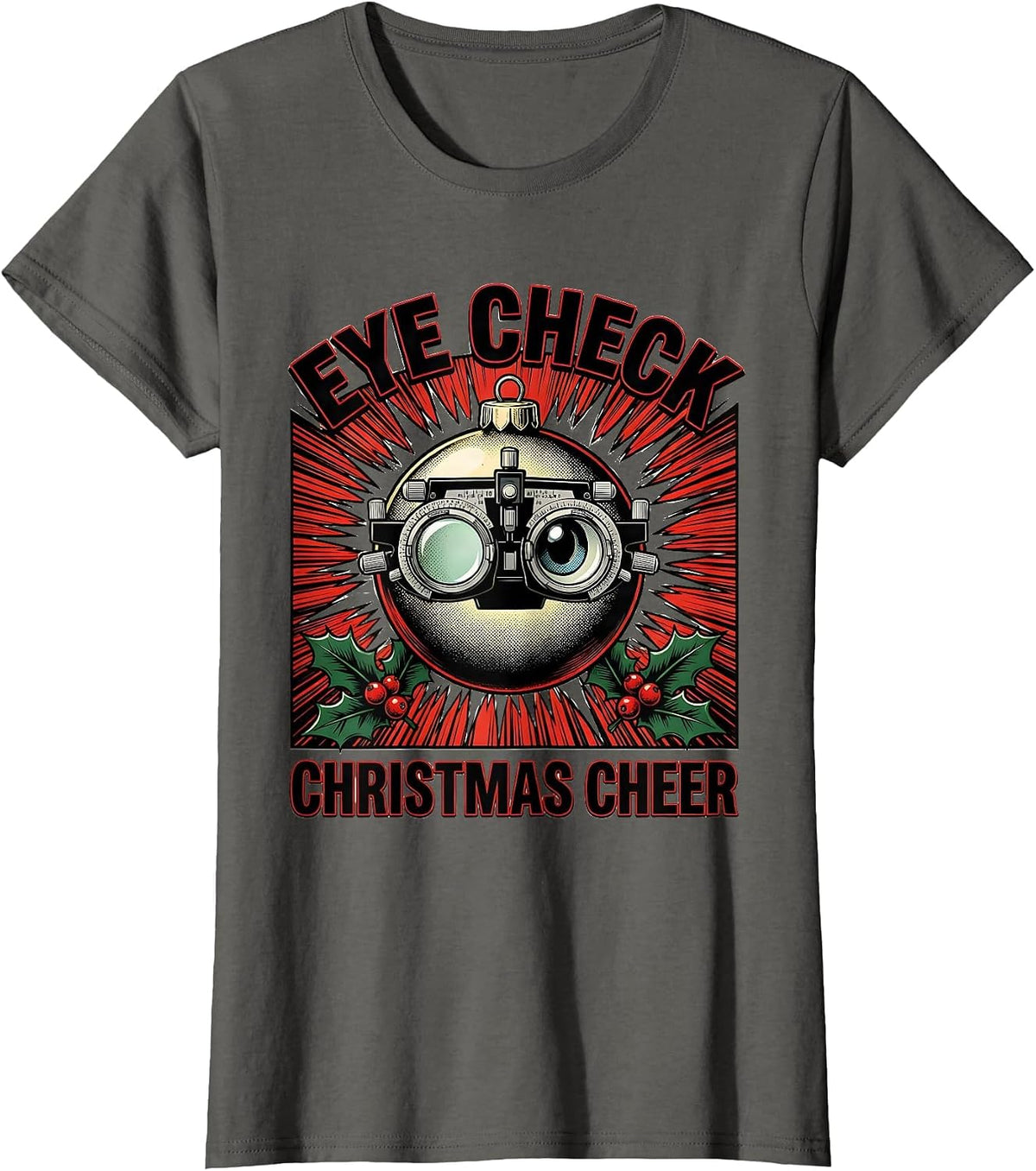 Women's Eye Check Christmas Cheer Comic Book Optometrist Eye Exam T-Shirt - Asphalt Grey