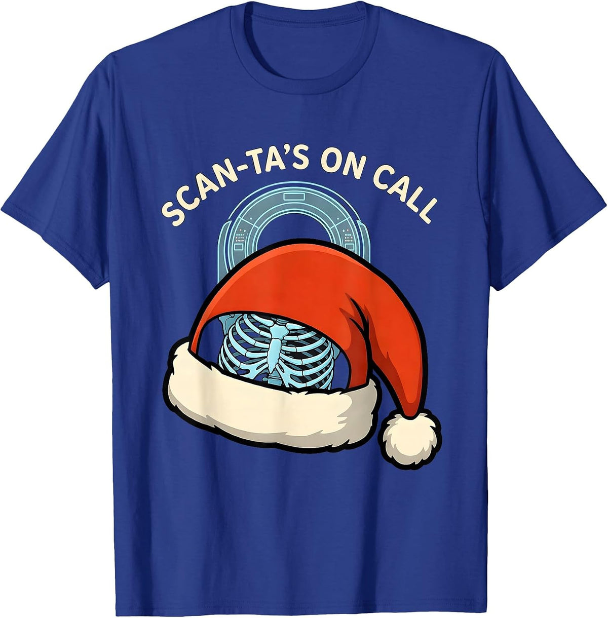 Scan-ta's On Call Cartoon Radiology Tech Christmas Humor T-Shirt - Royal Blue