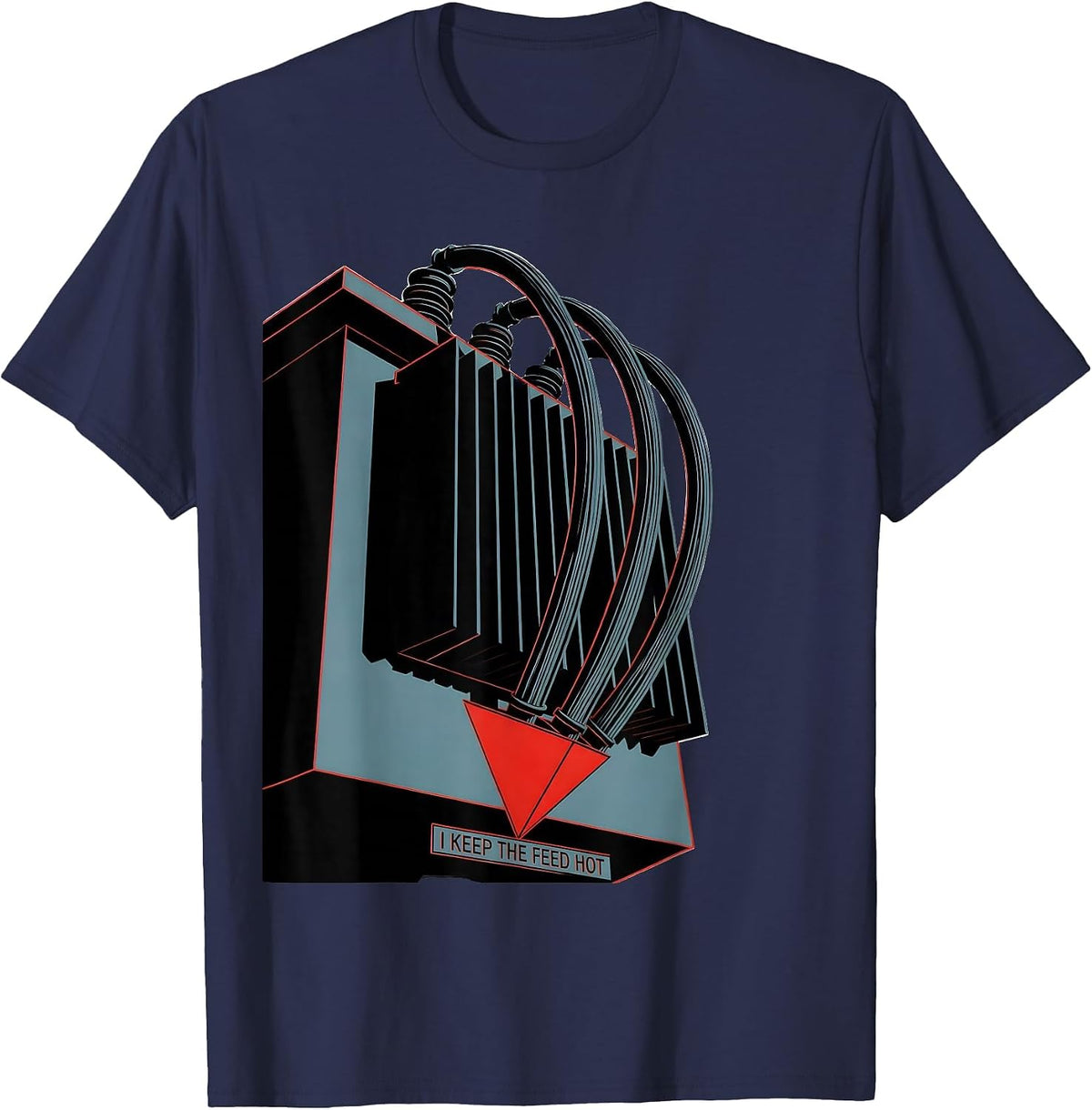 I Keep The Feed Hot Funny Electrician Skeleton Lineman Gift T-Shirt - Navy Blue