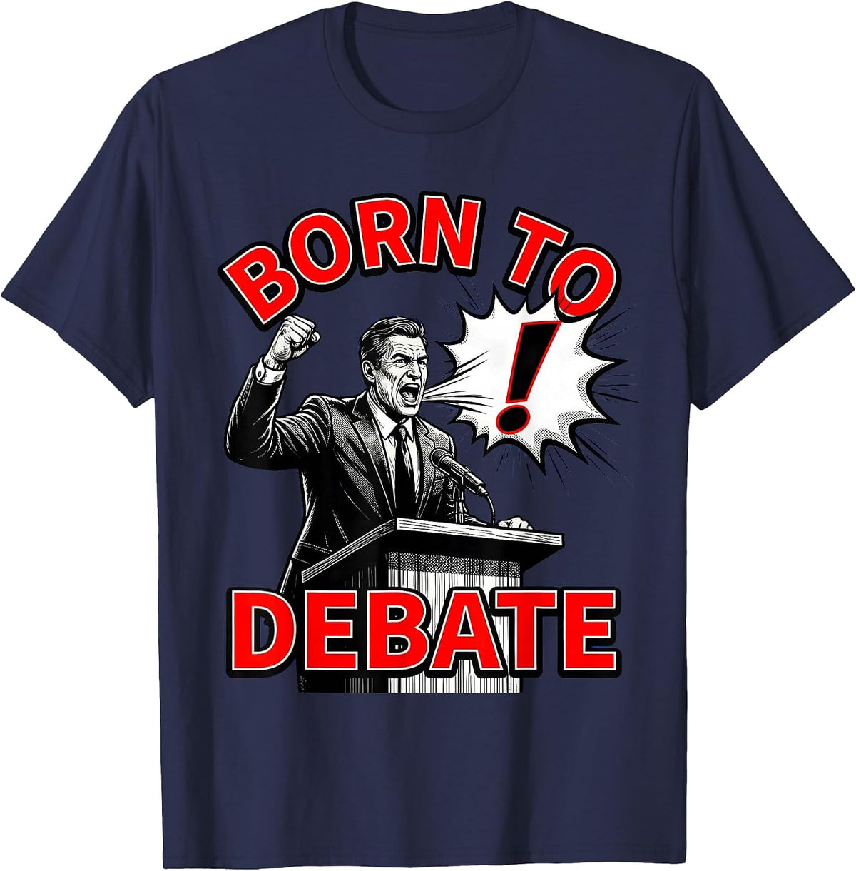 Born to Debate Master Debater Design T-Shirt - Navy Blue