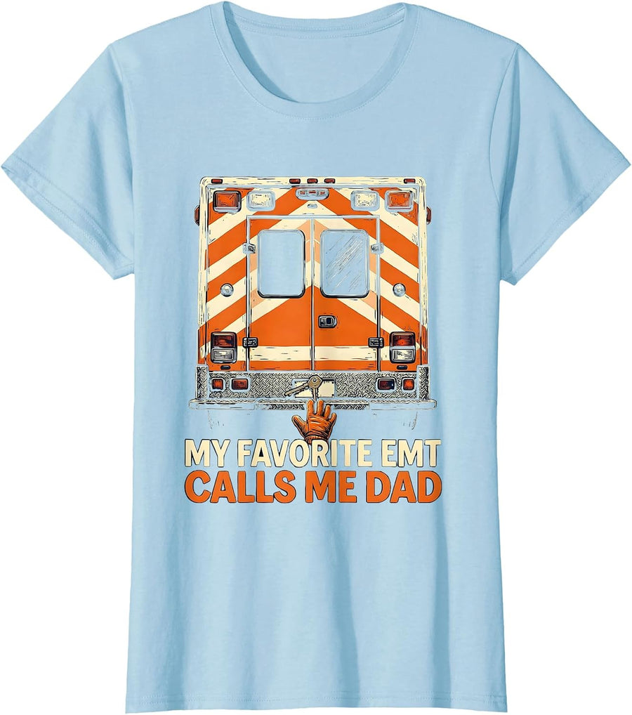 Women's My Favorite EMT Calls Me Dad Linocut Family Tribute Gift T-Shirt - Baby Blue