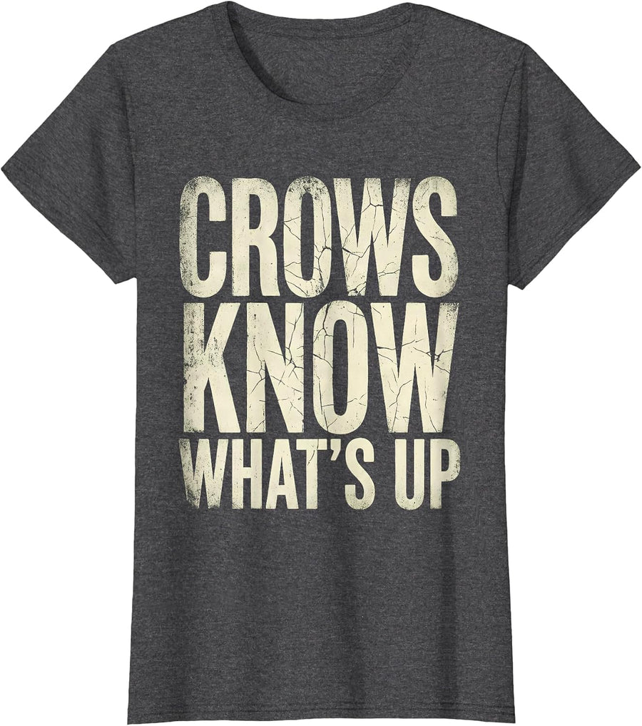 Women's Crows Know What's Up Funny Crow Design T-Shirt - Dark Heather Grey
