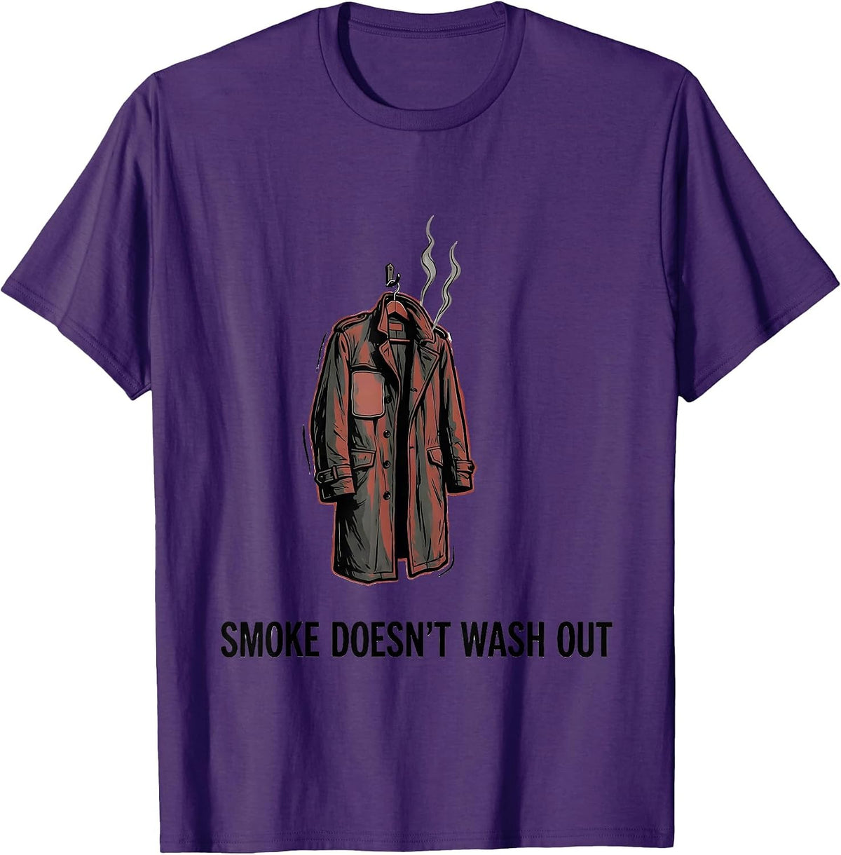 Smoke Doesn't Wash Out Funny Firefighter Humor Tribute T-Shirt - Purple