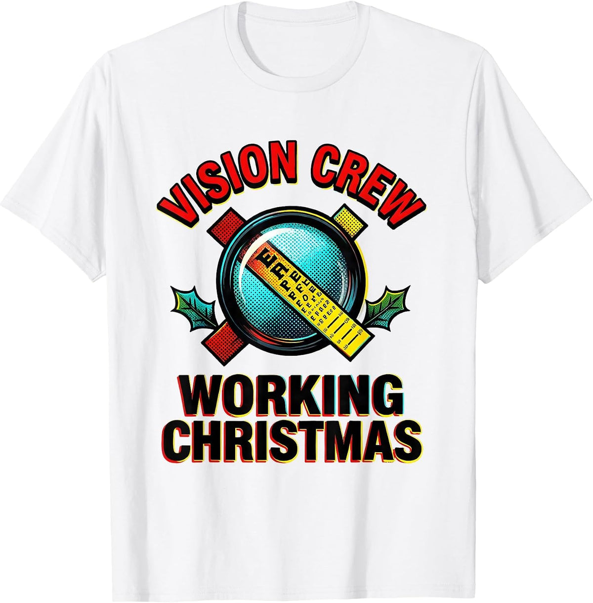 Men's Vision Crew Working Christmas Pop Art Optometrist Eye-Care T-Shirt - White