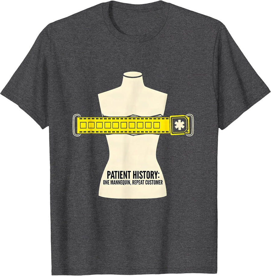 Men's Patient History: One Mannequin, Repeat Customer Funny EMT T-Shirt - Dark Heather Grey