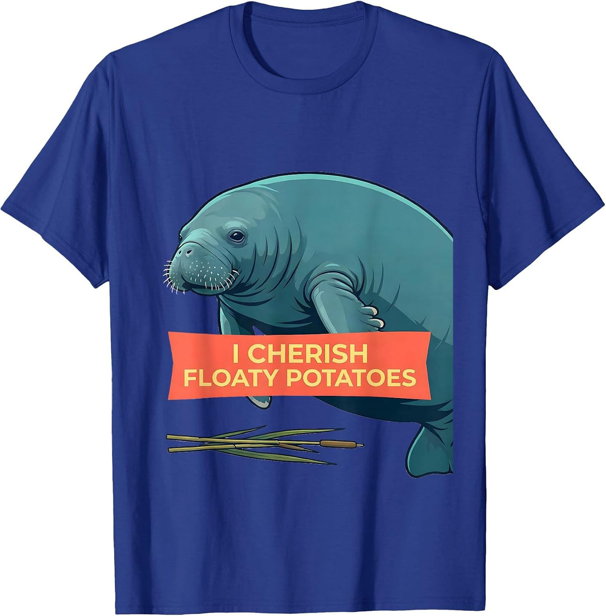 I Cherish Floaty Potatoes Funny Manatee Lover Marine Animal T-Shirt - Royal Blue