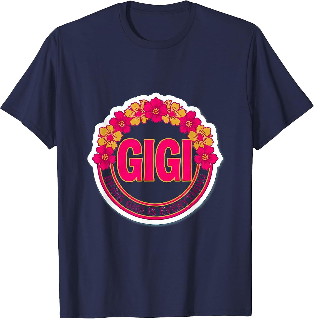 Being Gigi Is Everything Grandma Design T-Shirt - Navy Blue