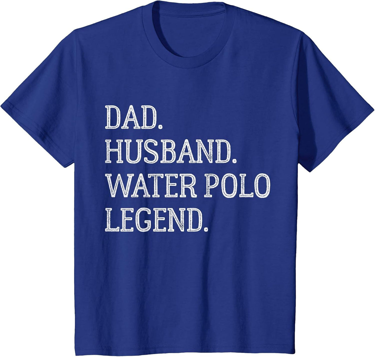 Dad Husband Water Polo Legend Vintage Water Polo Dad T-Shirt - Royal Blue