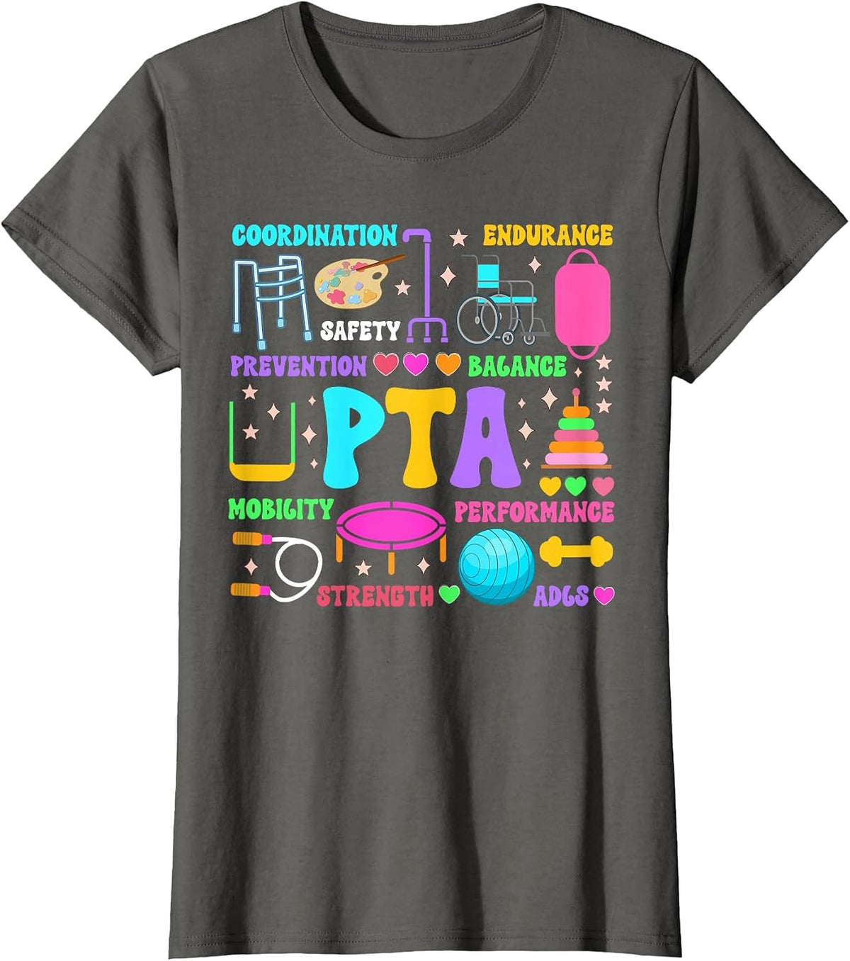PTA Month Physical Therapist Assistant Appreciation T-Shirt - Asphalt Grey