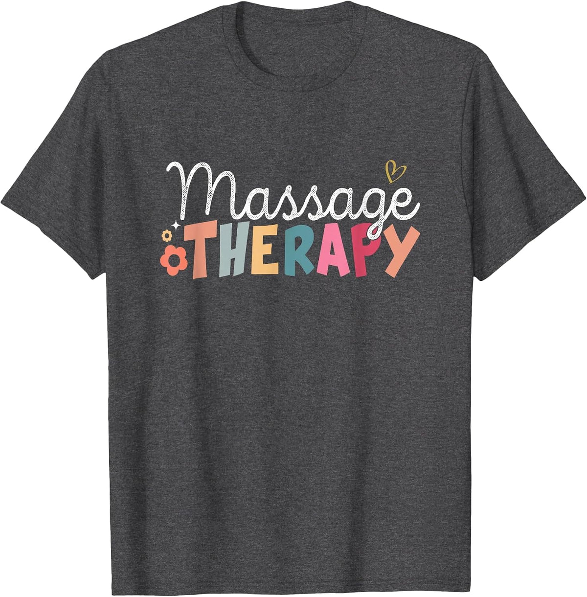 Funny Massage Therapist Muscle Therapy Funny Massage Therapy T-Shirt - Dark Heather Grey