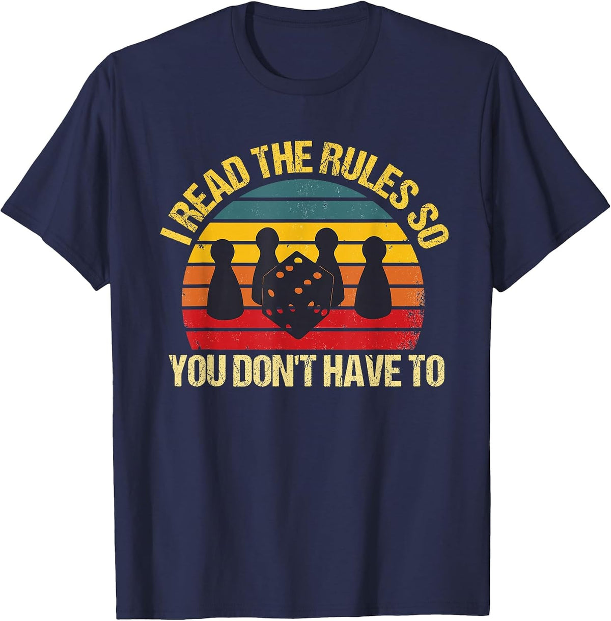 I Read the Rules so You Don't Have to Board Games T-Shirt - Navy Blue