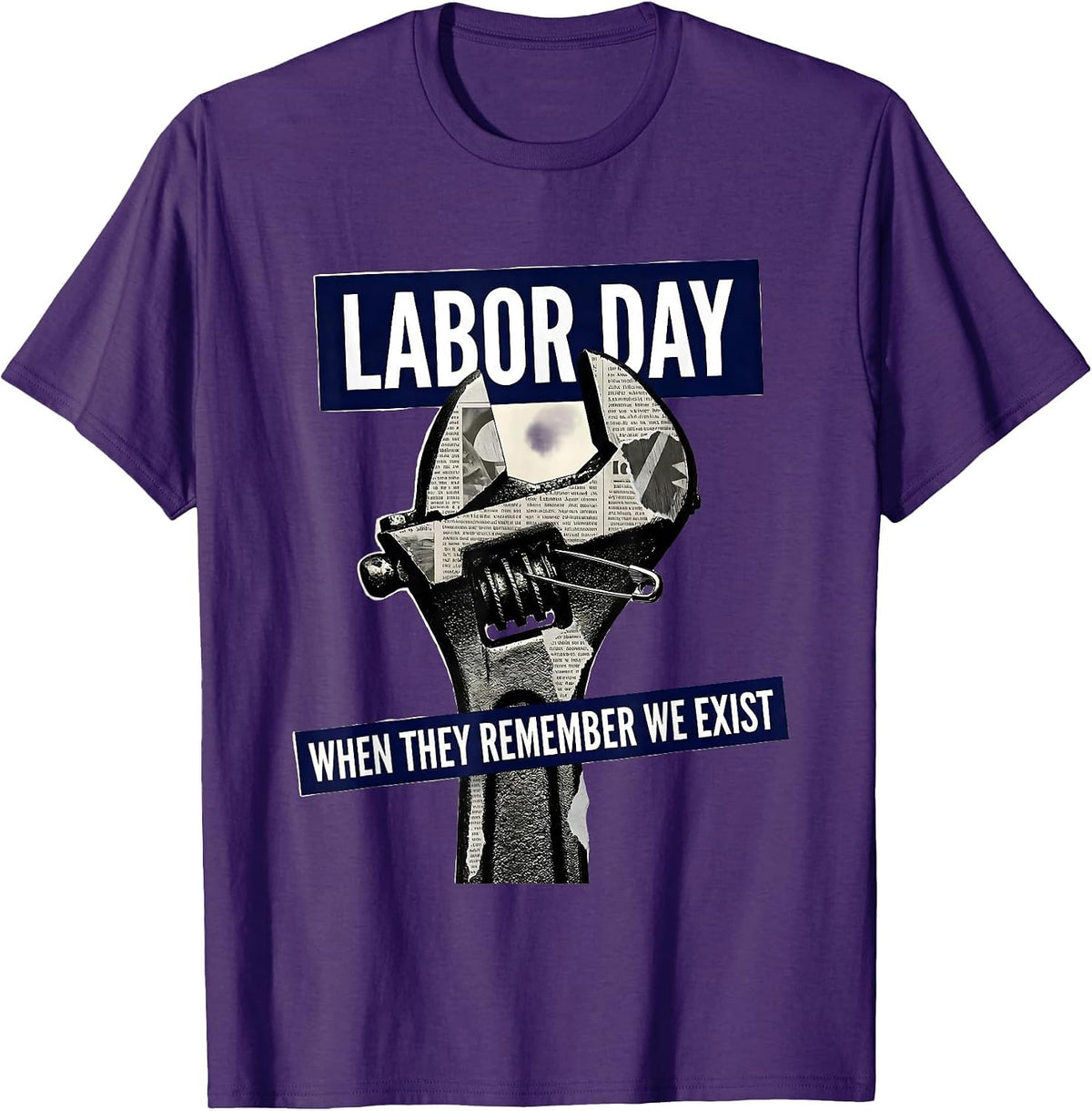 Labor Day When They Remember We Exist Funny Handyman Dad T-Shirt - Purple