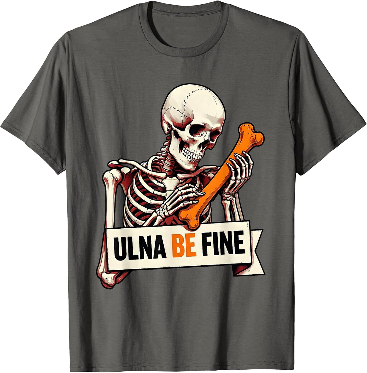 Ulna Be Fine Funny Skeleton Massage Therapist Halloween T-Shirt - Asphalt Grey