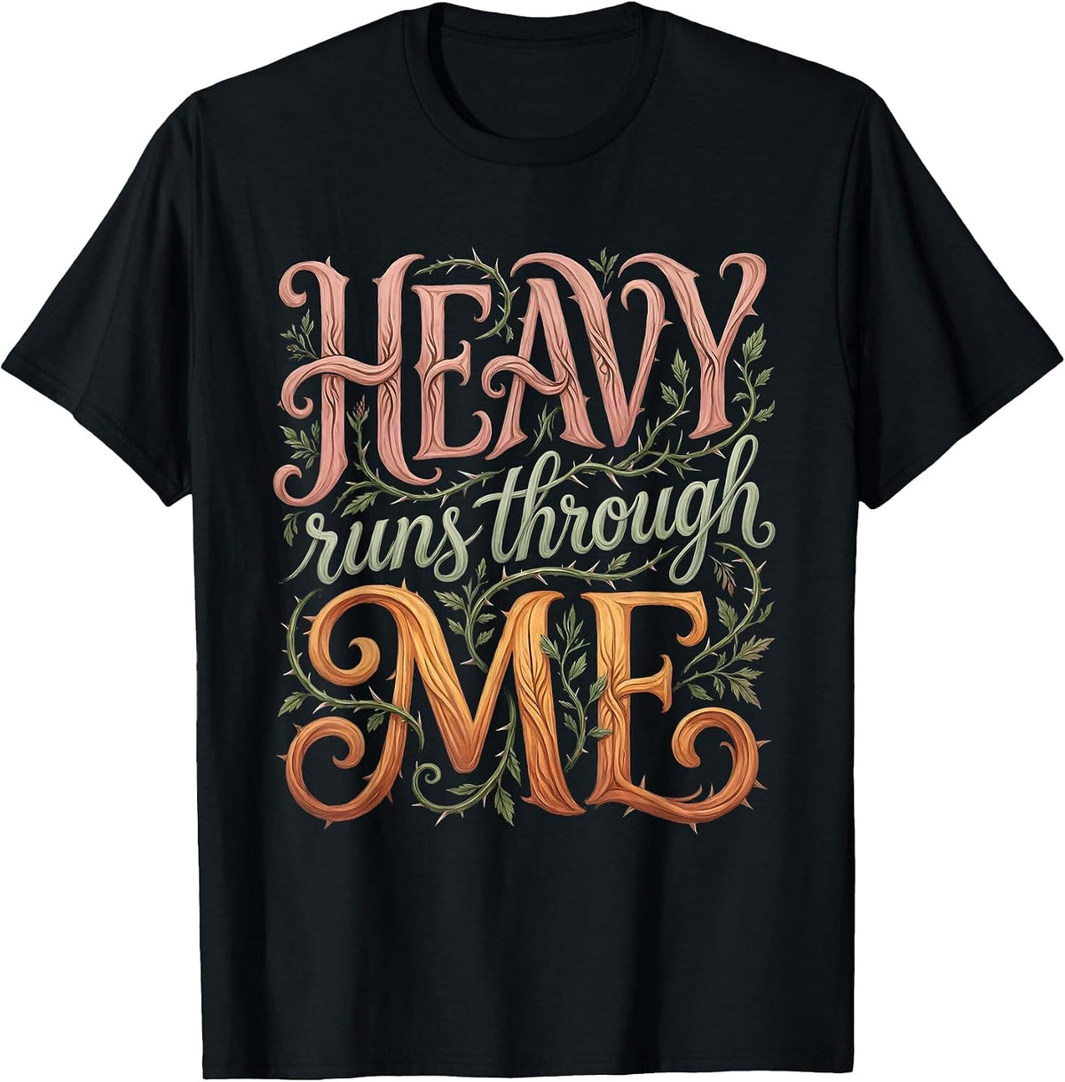 Men's Heavy Runs Through Me Death Metal Design T-Shirt - Black