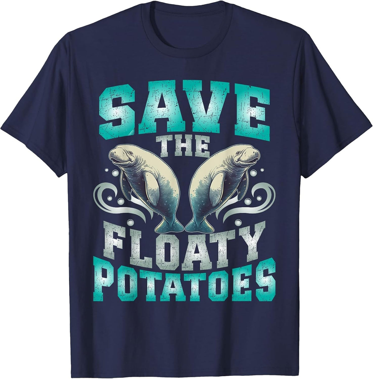 Sea Cow | Manatees | Save The Floaty Potatoes T-Shirt - Navy Blue