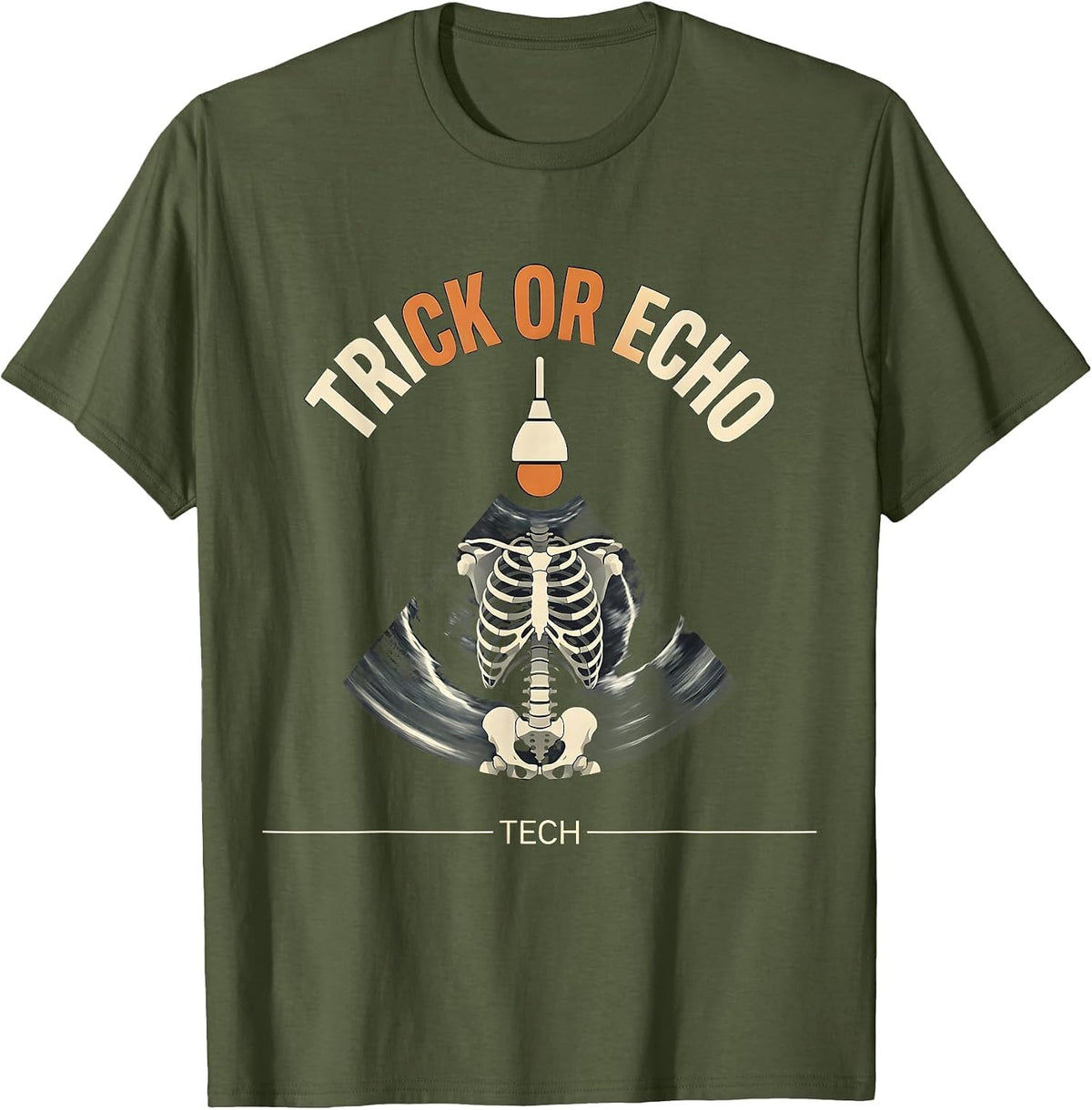 Men's Trick Or Echo Tech Funny Ultrasound Tech Halloween Radiology T-Shirt - Olive Green