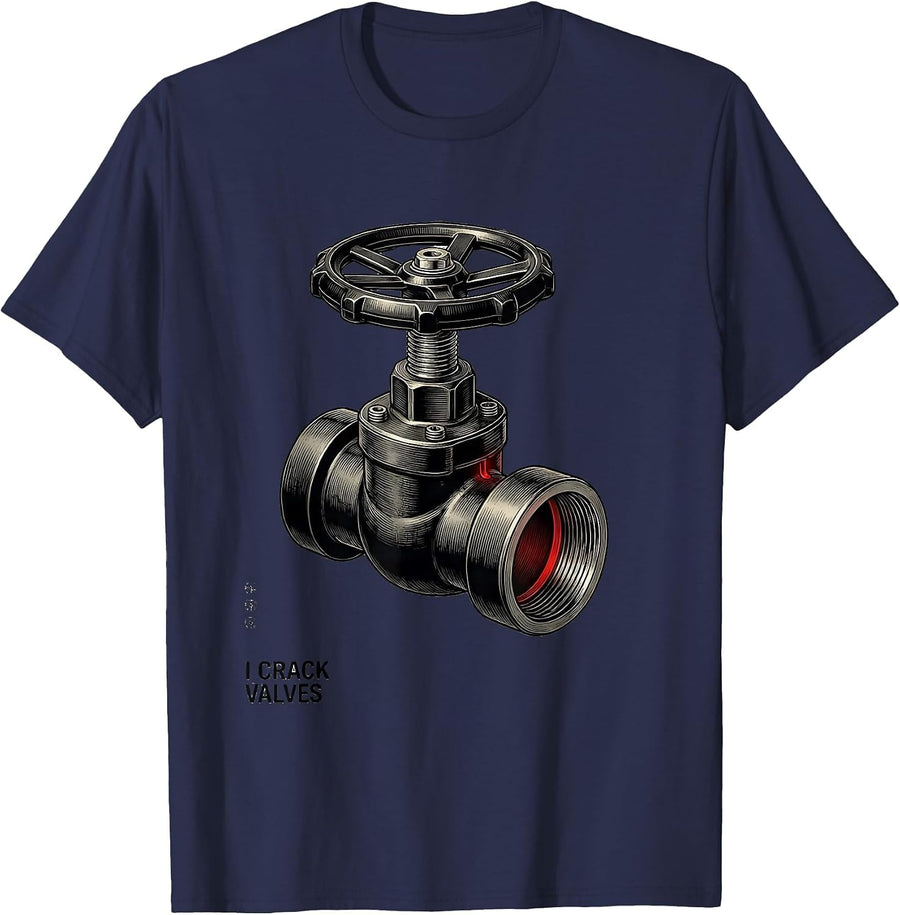 I Crack Valves Funny Plumber Pipefitter Steamfitter T-Shirt - Navy Blue