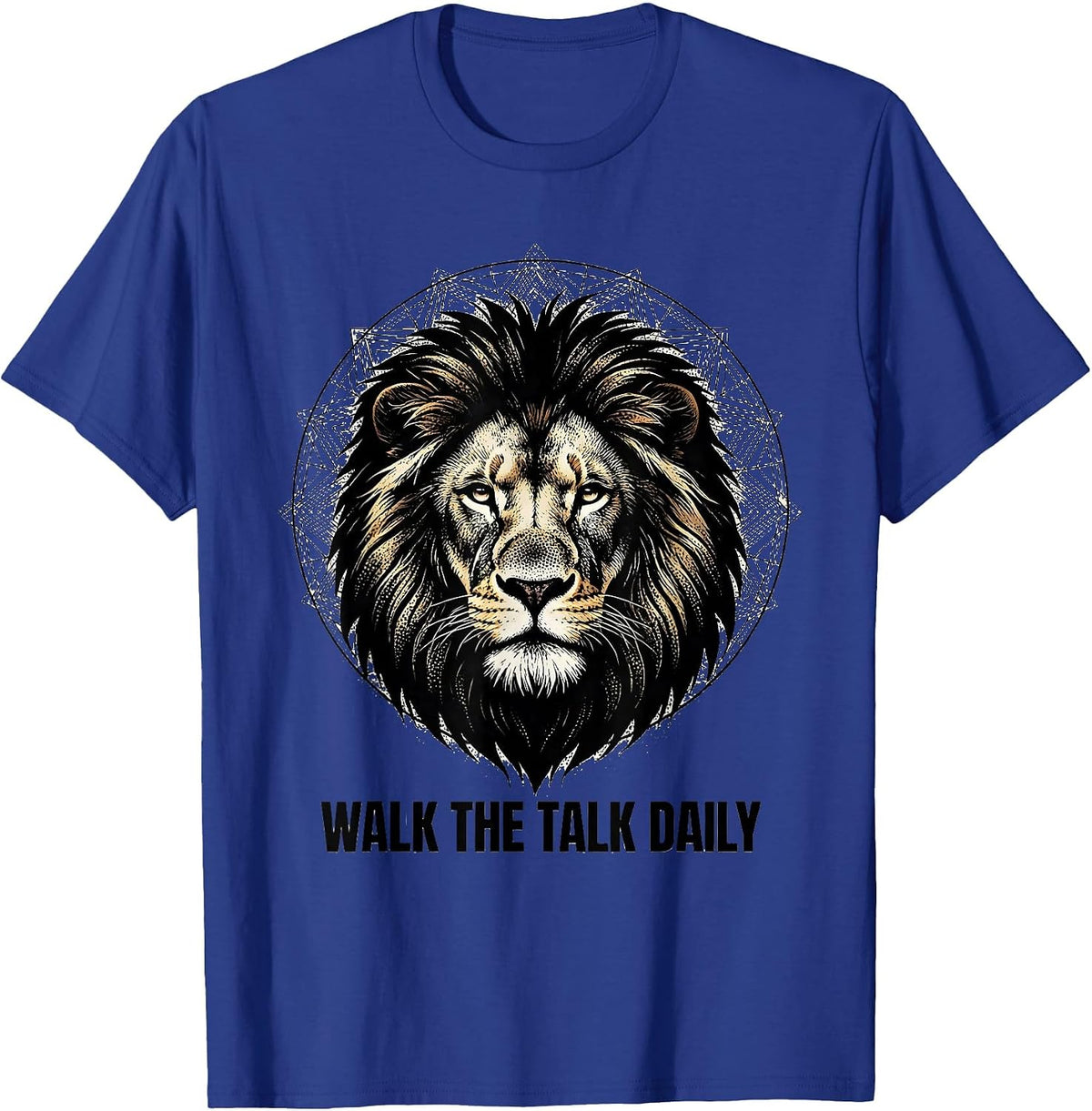 Walk the Talk Daily Motivational Design T-Shirt - Royal Blue