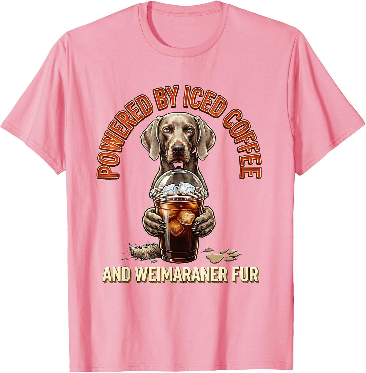 Men's Powered By Iced Coffee And Weimaraner Fur Dog Lover T-Shirt - Pink