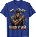 Oil Runs Through My Veins Mechanic Design T-Shirt - Royal Blue