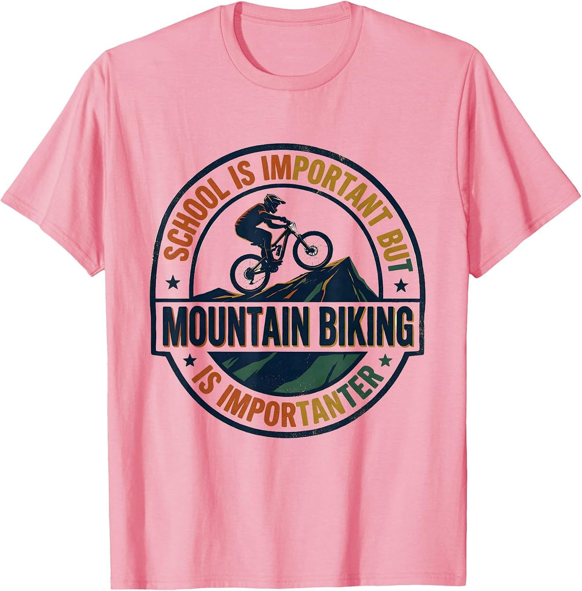 School Is Important But Mountain Biking Is Importanter T-Shirt - Pink