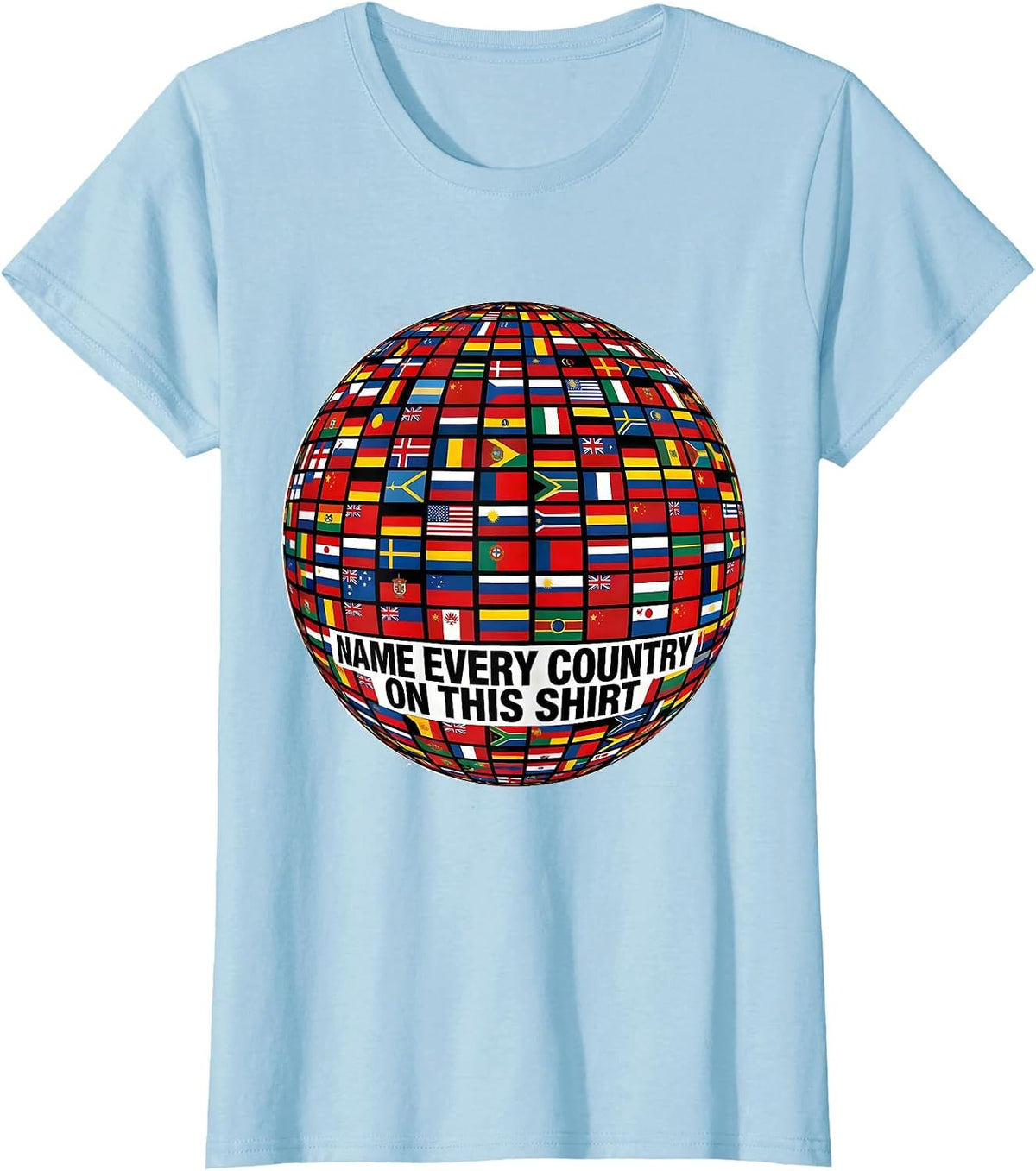 Name Every Country On This Shirt Geography Lover Travel T-Shirt - Baby Blue