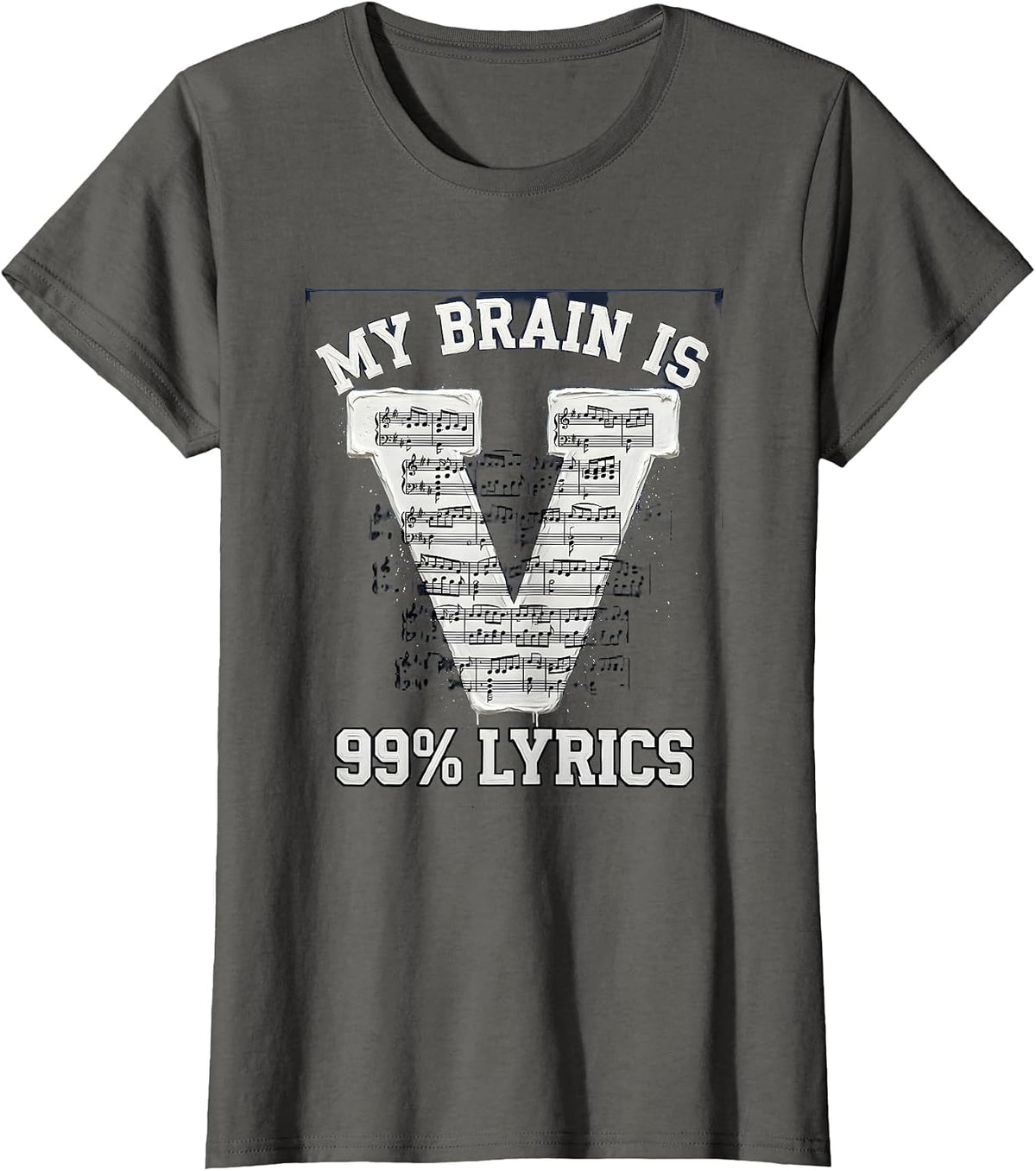 Women's My Brain Is 99% Lyrics Funny Music Lover Singer Humor T-Shirt - Asphalt Grey