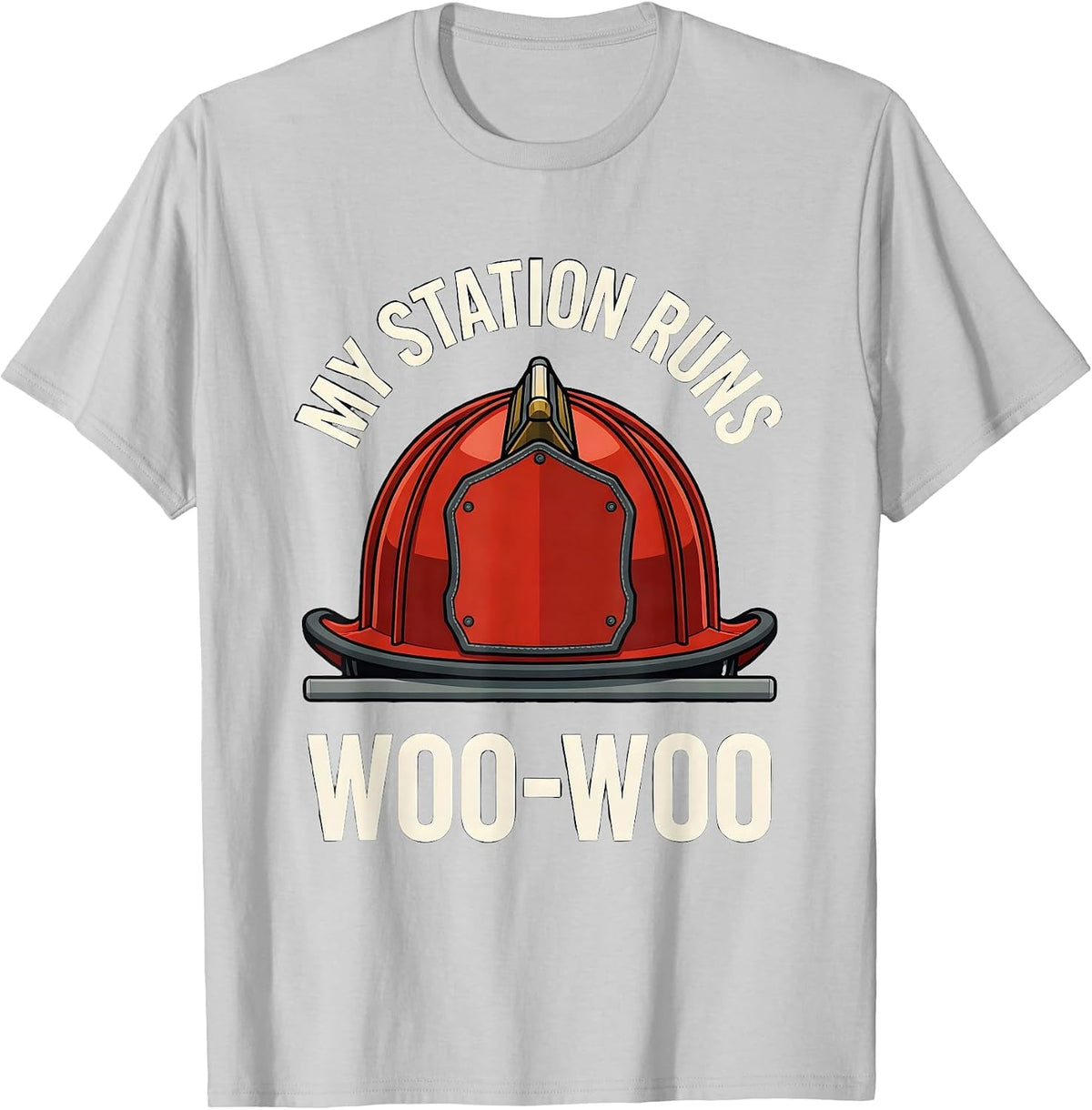 Men's My Station Runs Woo-Woo Funny Firefighter Humor Gift T-Shirt - Silver Grey