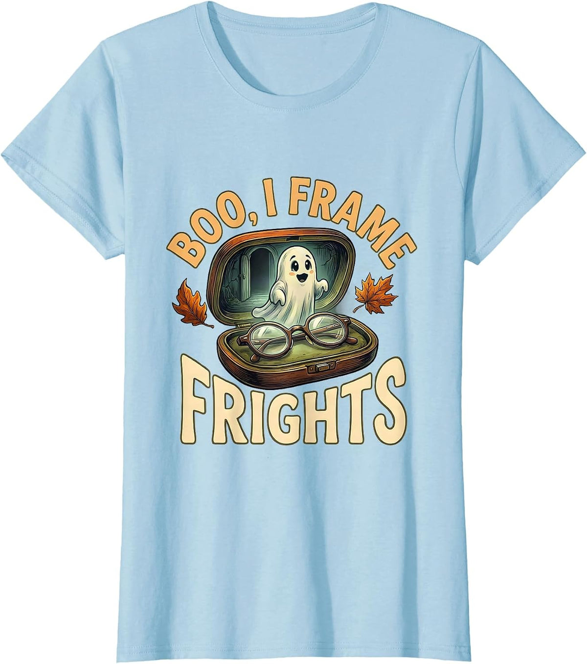 Boo I Frame Frights Funny Optometrist Eye Doctor Halloween T-Shirt - Baby Blue