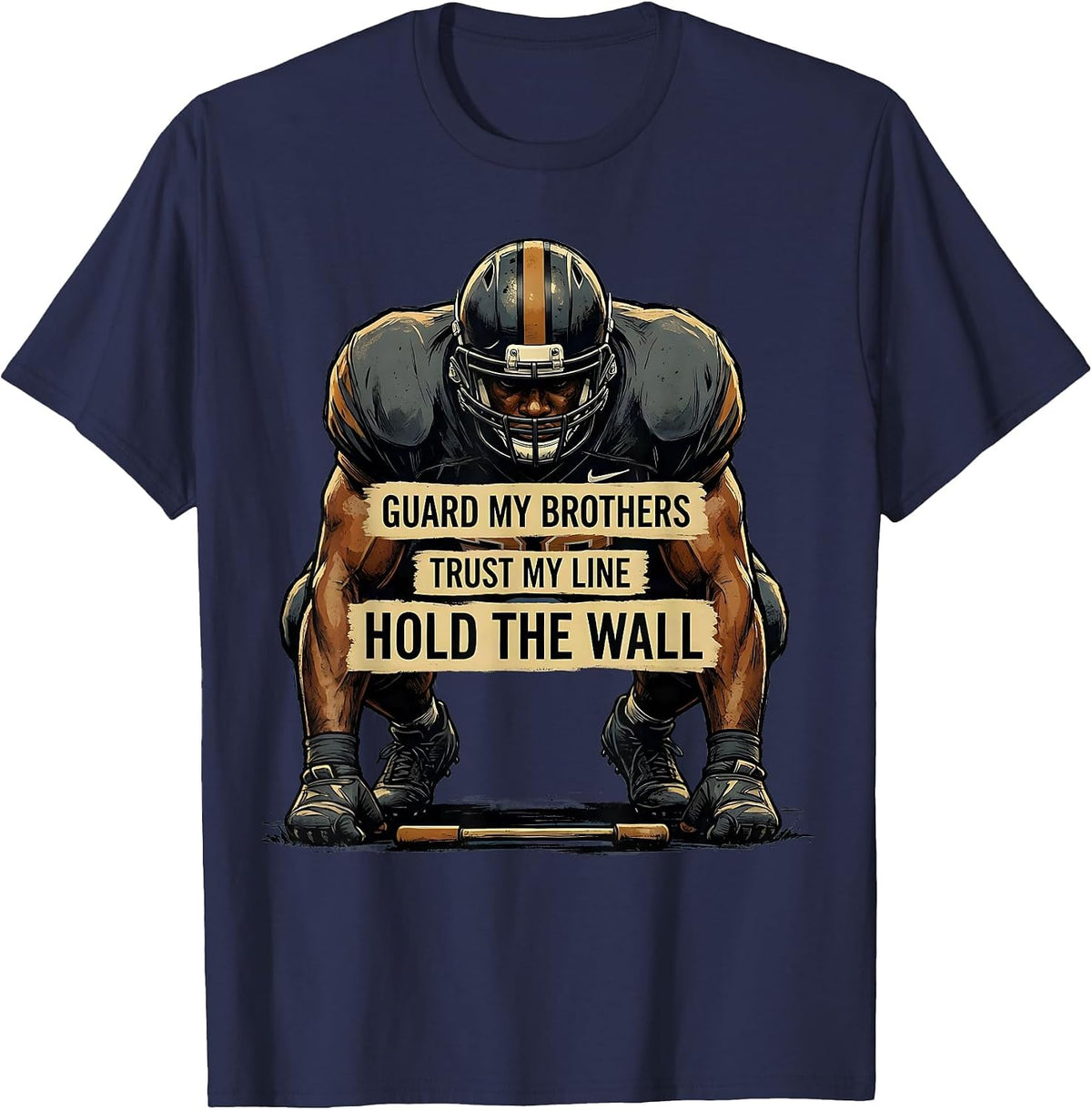 Men's Guard My Brothers Trust My Line Hold The Wall Lineman T-Shirt - Navy Blue