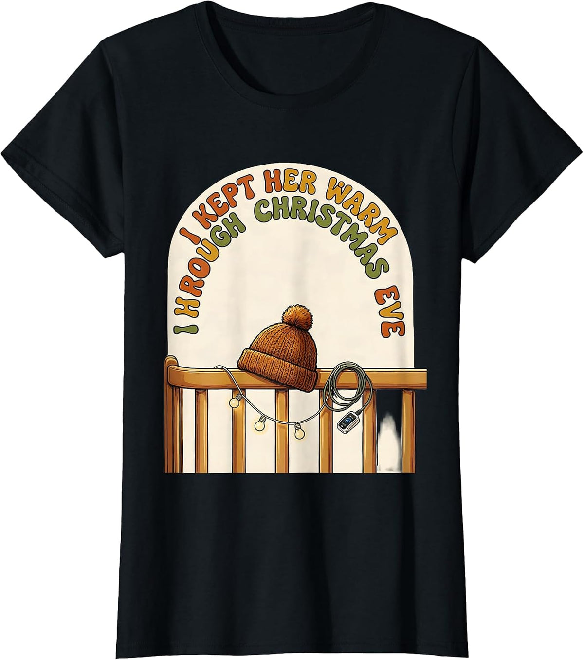 Women's I Kept Her Warm Through Christmas Eve Funny Nurse Christmas T-Shirt - Black