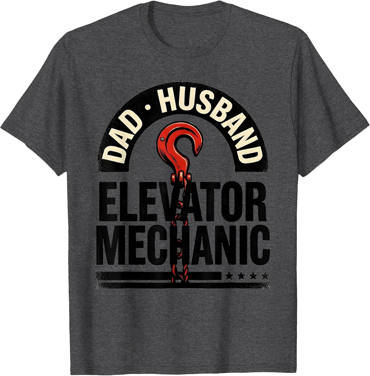 Dad Husband Elevator Mechanic Patriotic Mechanic Gift T-Shirt - Dark Heather Grey