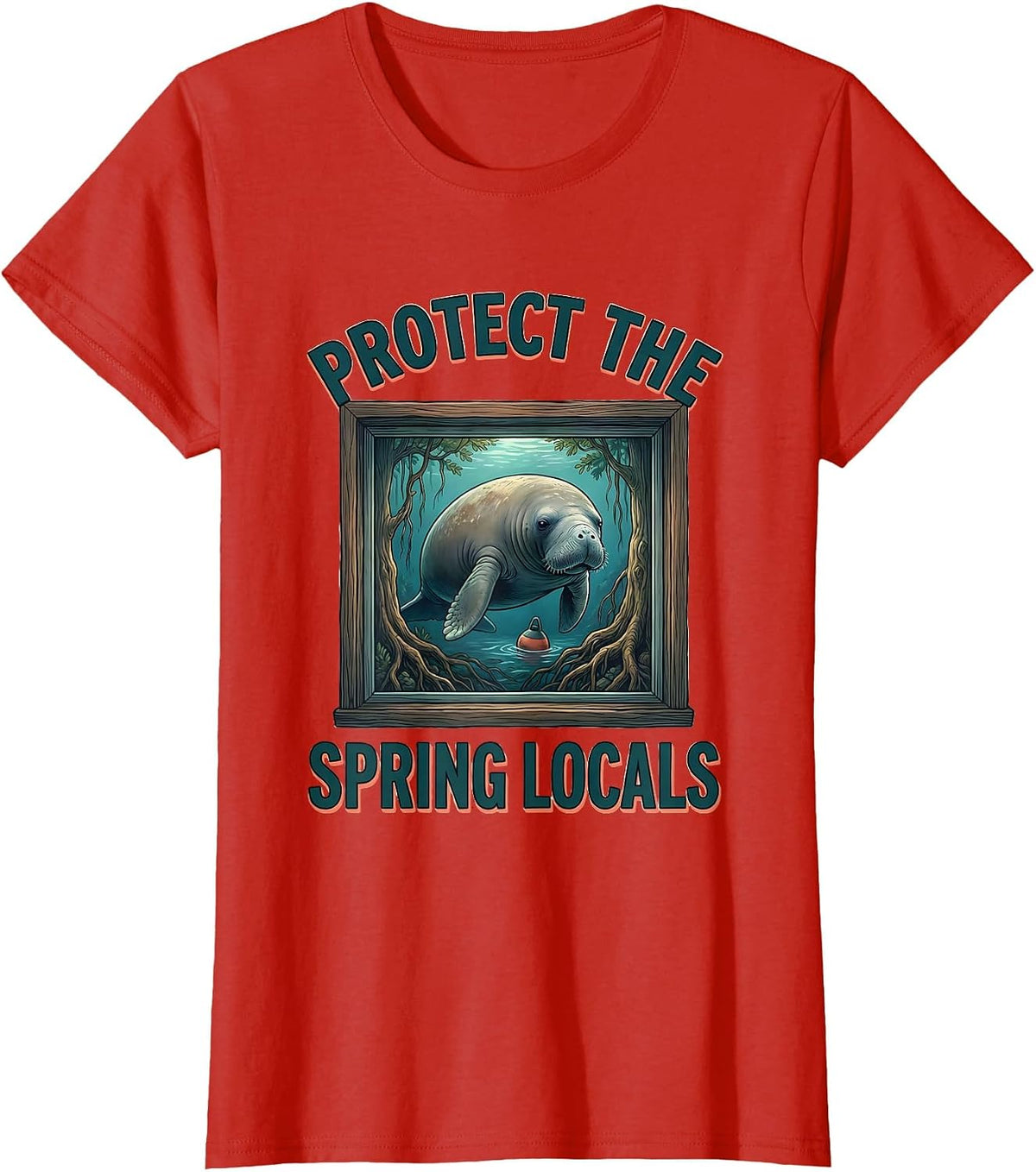 Protect The Spring Locals Funny Manatee Wildlife Lover Humor T-Shirt - Red