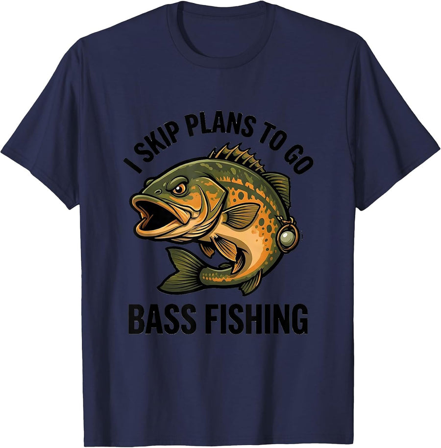 I Skip Plans To Go Bass Fishing Funny Freshwater Angler T-Shirt - Navy Blue
