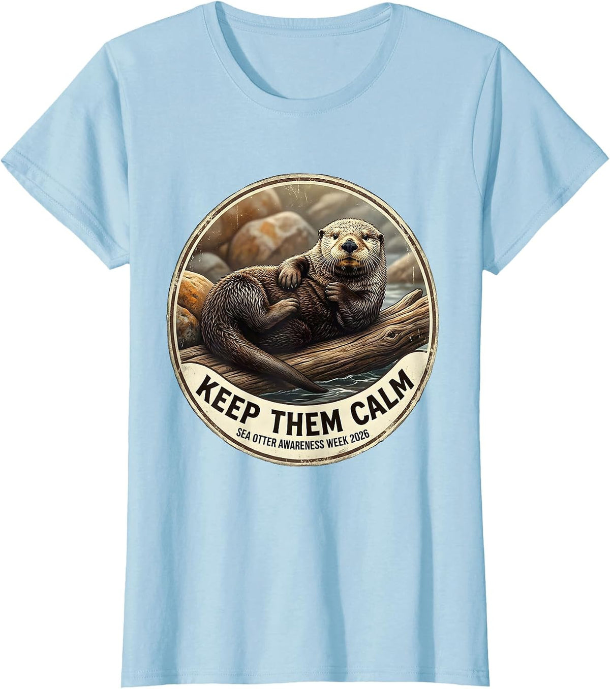 Keep Them Calm Vintage Sea Otter Lover Animal Awareness T-Shirt - Baby Blue