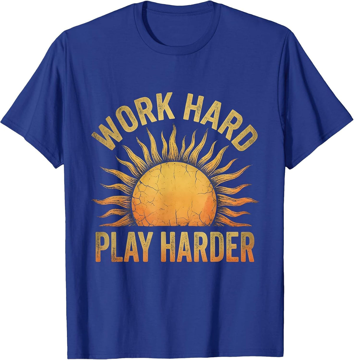 Work Hard Play Harder Labor Day Graphic Design T-Shirt - Royal Blue