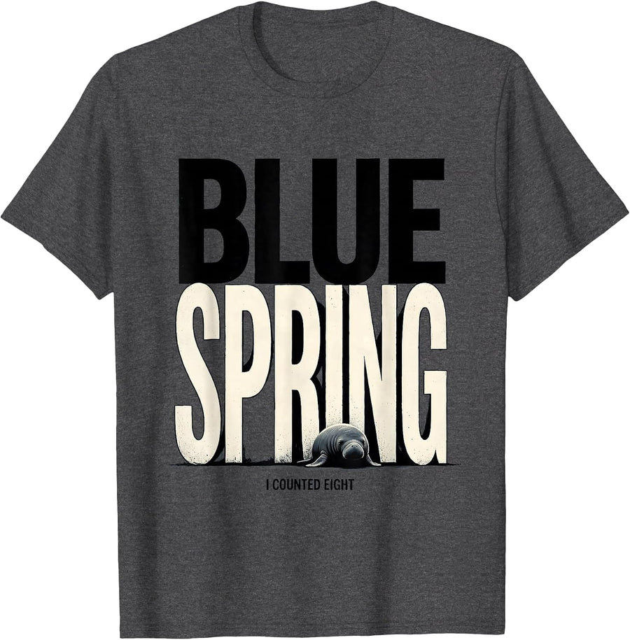 Men's Blue Spring I Counted Eight Funny Manatee Wildlife Lover T-Shirt - Dark Heather Grey
