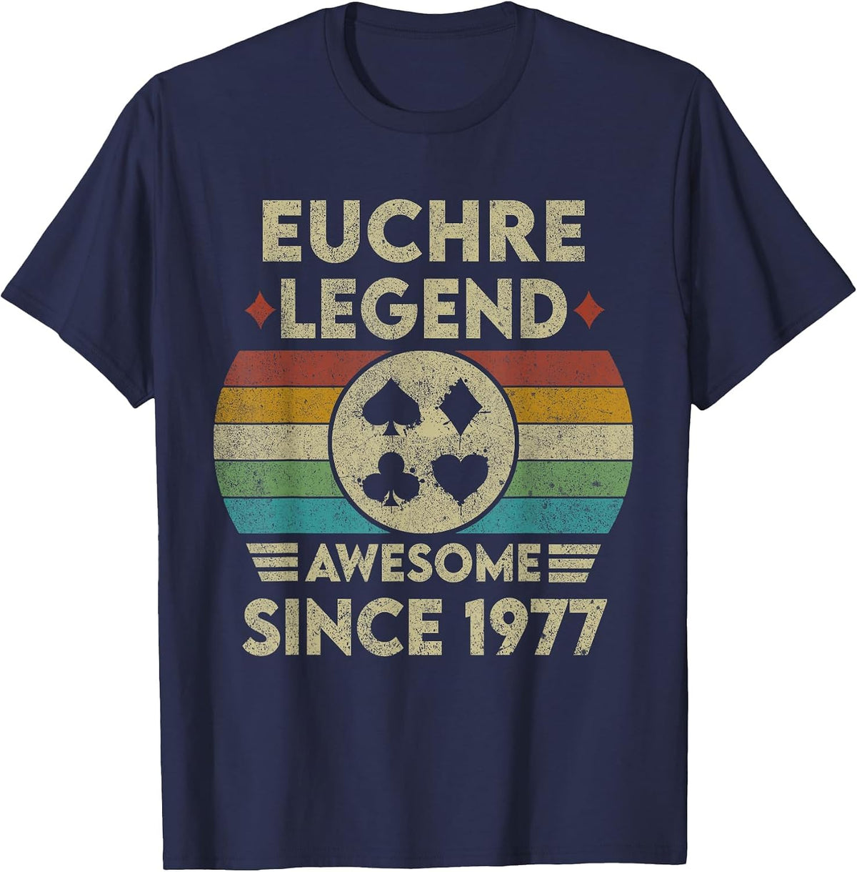 Euchre Legend 46 Years Old Awesome Since 1977 Euchre T-Shirt - Navy Blue