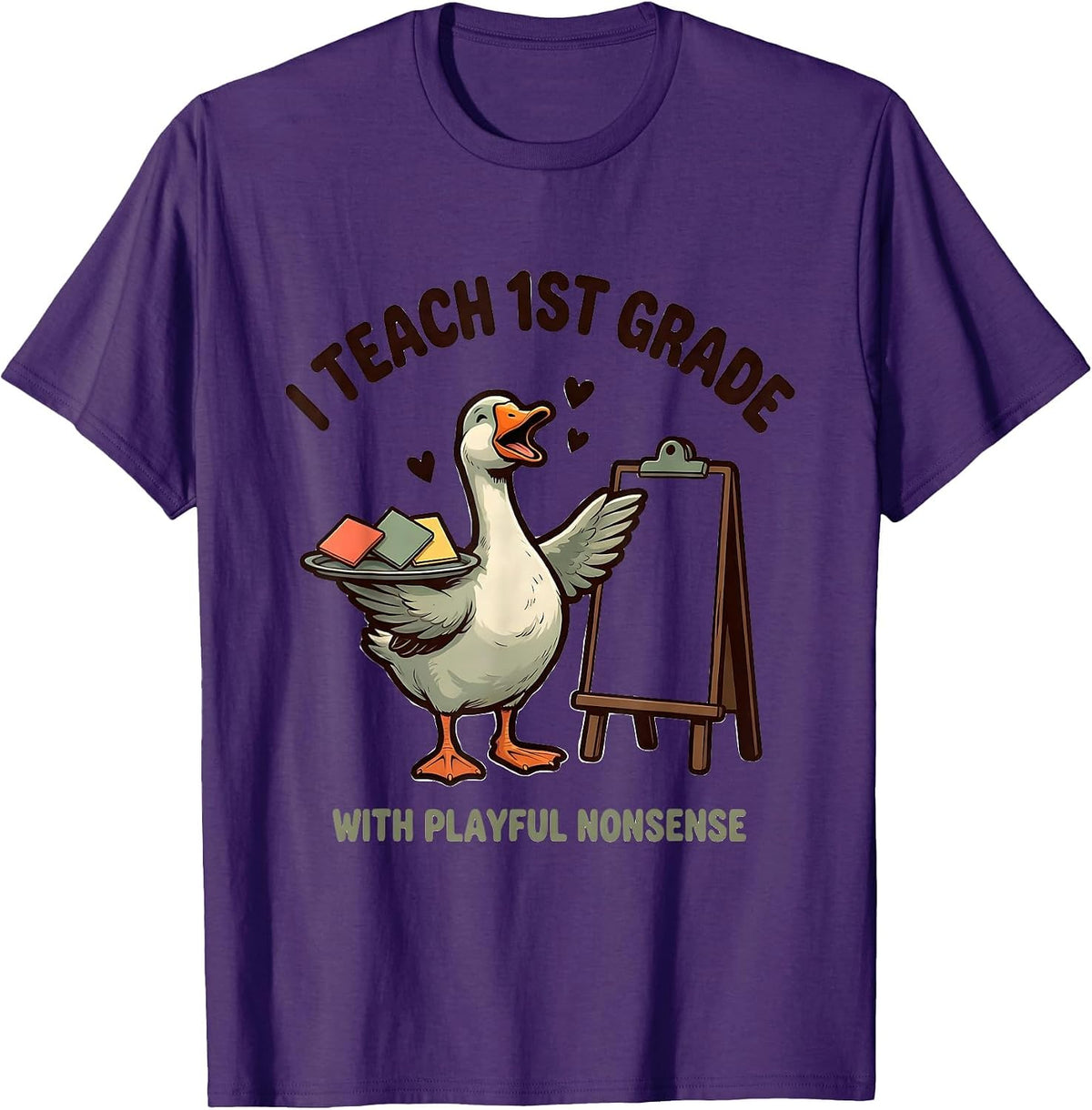 I Teach 1st Grade With Playful Nonsense Teacher T-Shirt - Purple