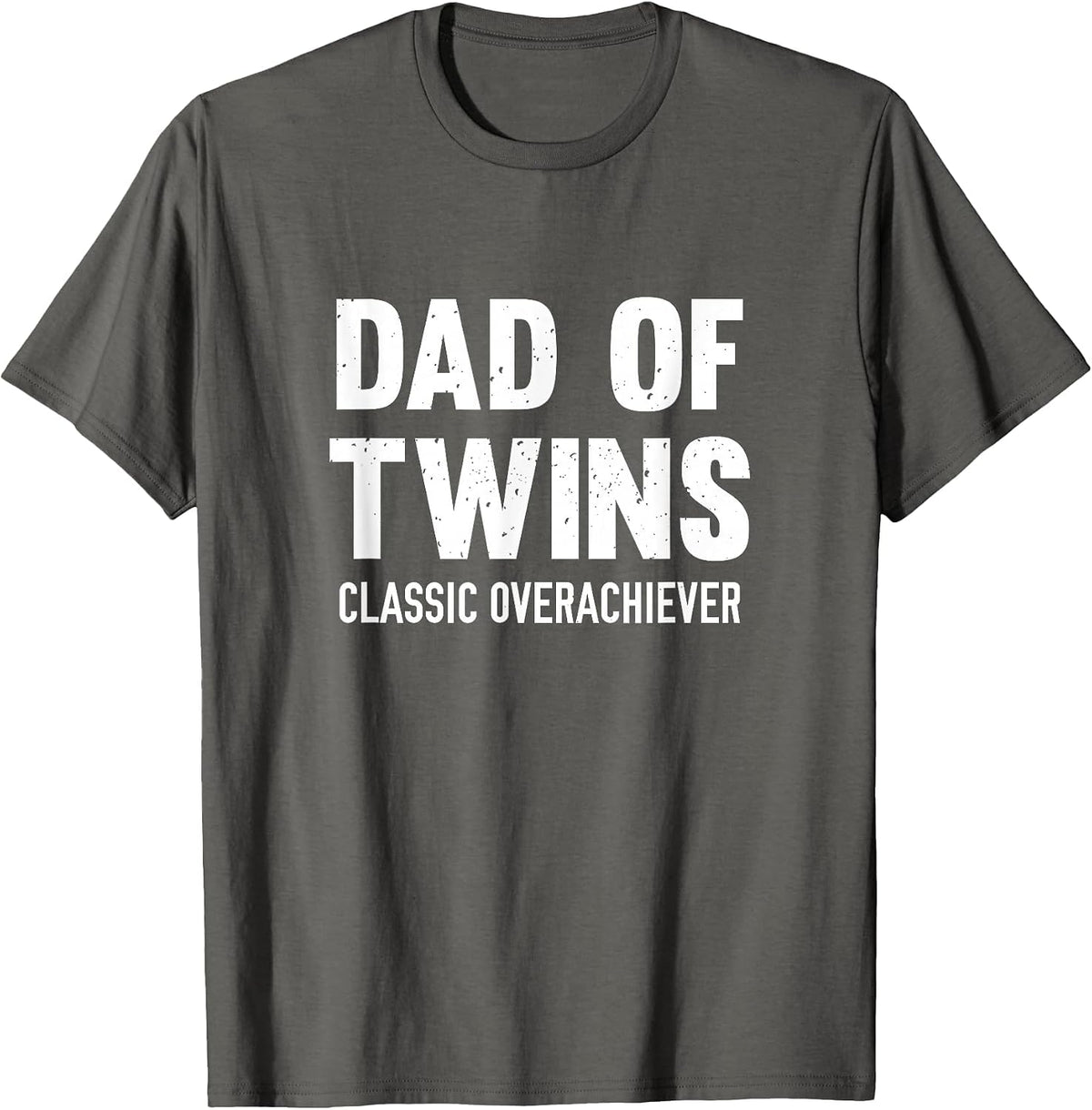 Dad of Twins Classic Overachiever T-Shirt - Asphalt Grey