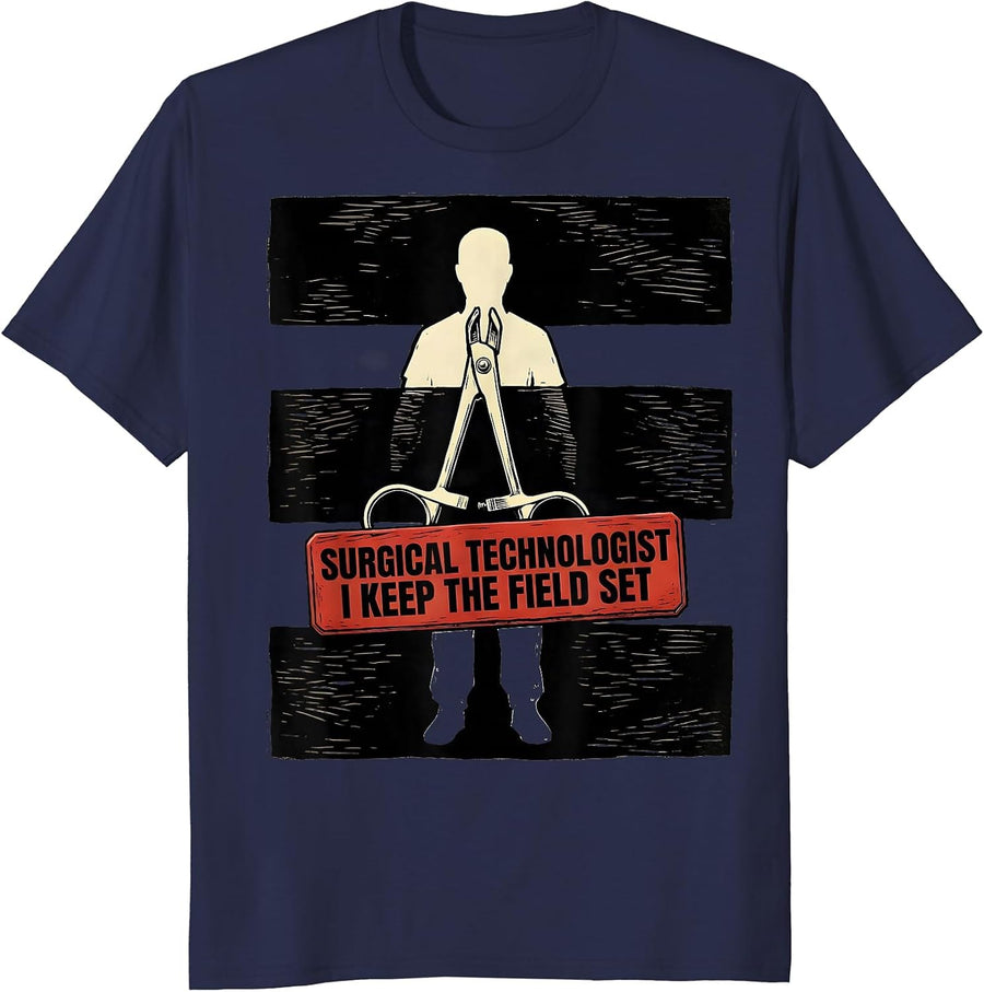 Surgical Technologist, I Keep The Field Set Healthcare Pride T-Shirt - Navy Blue