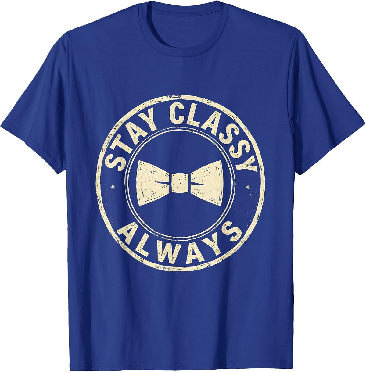 Stay Classy Always Tuxedo Graphic Design T-Shirt - Royal Blue