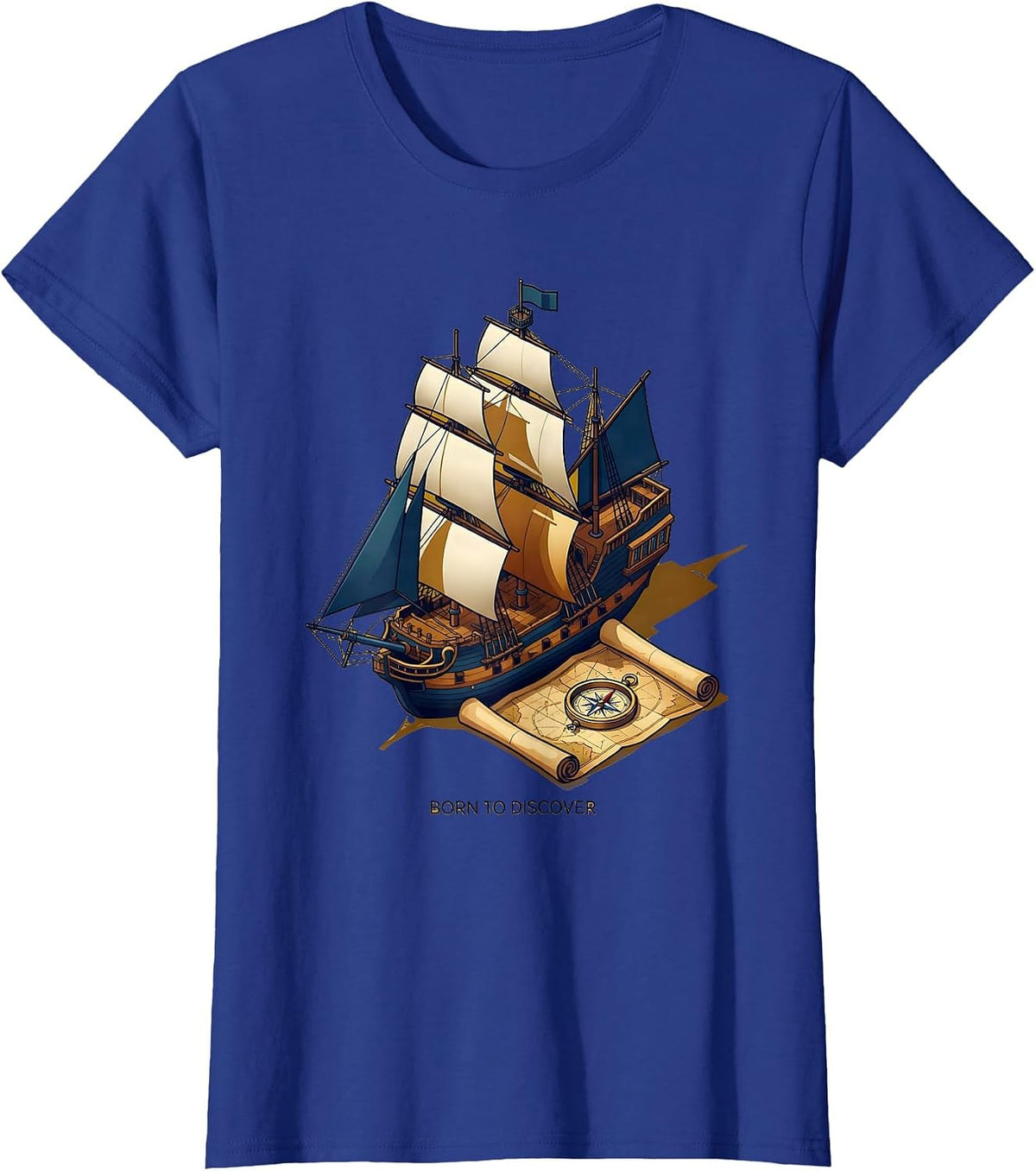 Women's Born to Discover Columbus Day Explorer Design T-Shirt - Royal Blue