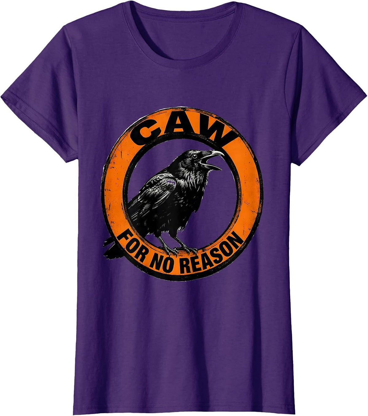 Women's Caw For No Reason Funny Crow Design T-Shirt - Purple