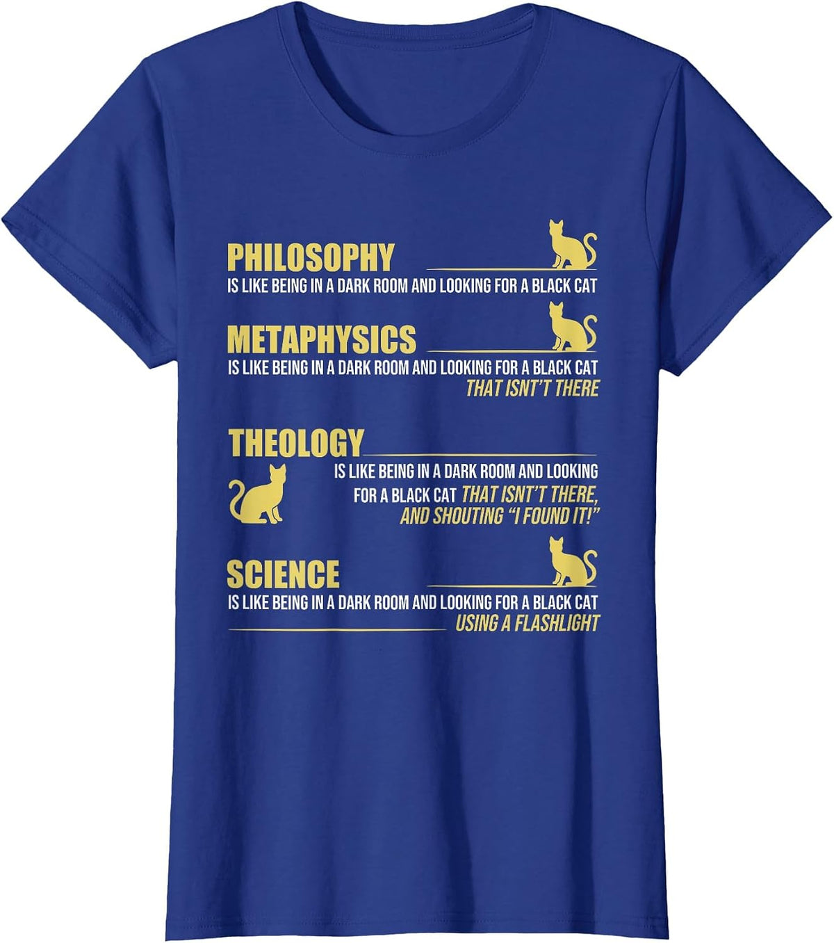 Black Cat Analogy Philosophy Metaphysics Theology Science T-Shirt - Royal Blue