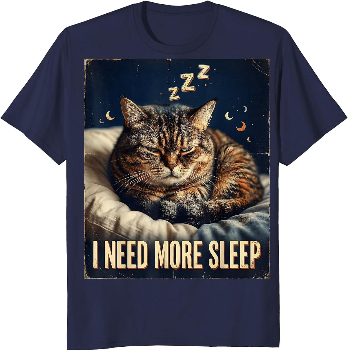 I Need More Sleep Funny Tired Humor Design T-Shirt - Navy Blue
